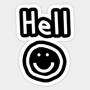 Horror Hello Greeting White Text Hell and Smiley Face at Halloween Sticker